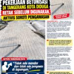 Pekerjaan Betonisasi Di Tangerang Kota Diduga Retak Sebelum Digunakan, Aktivis Soroti Pengawasan