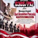Mengingat Sejarah Kelam Indonesia, September 1965 Bulan Duka Gerakan Teroris G30 S/PKI,Pancasila Tetap Kokoh Berdiri Dan Hari Kesaktiannya Dikenang Diperingati